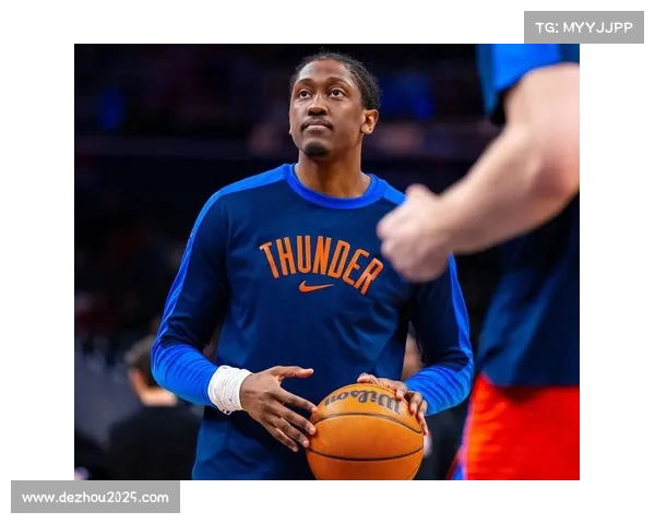 雷霆四连胜领跑联盟，杰伦威廉姆斯构建防线